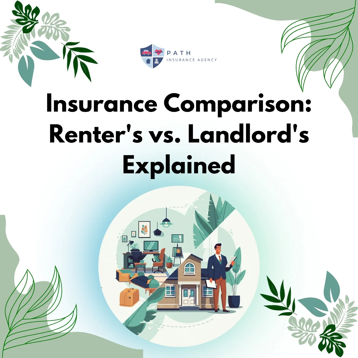 Insurance Comparison: Renter's vs. Landlord's Explained